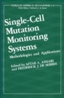 Single-Cell Mutation Monitoring Systems : Methodologies and Applications - eBook