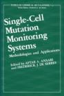 Single-Cell Mutation Monitoring Systems : Methodologies and Applications - Book