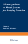 Microorganisms as Model Systems for Studying Evolution - eBook