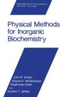 Physical Methods for Inorganic Biochemistry - Book