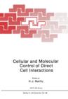 Cellular and Molecular Control of Direct Cell Interactions - Book