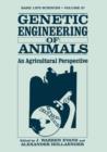Genetic Engineering of Animals : An Agricultural Perspective - Book