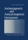 Antimutagenesis and Anticarcinogenesis Mechanisms - Book