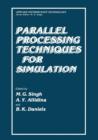 Parallel Processing Techniques for Simulation - Book