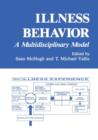 Illness Behavior : A Multidisciplinary Model - Book