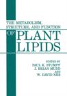 The Metabolism, Structure, and Function of Plant Lipids - Book