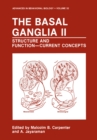 The Basal Ganglia II : Structure and Function-Current Concepts - eBook