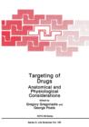Targeting of Drugs : Anatomical and Physiological Considerations - Book