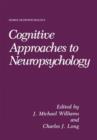 Cognitive Approaches to Neuropsychology - Book