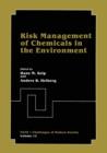 Risk Management of Chemicals in the Environment - Book