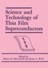 Science and Technology of Thin Film Superconductors - Book