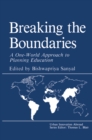 Breaking the Boundaries : A One-World Approach to Planning Education - eBook