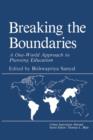 Breaking the Boundaries : A One-World Approach to Planning Education - Book