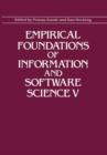 Empirical Foundations of Information and Software Science V - Book