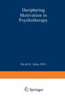 Deciphering Motivation in Psychotherapy - Book