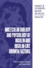 Molecular Biology and Physiology of Insulin and Insulin-Like Growth Factors - Book