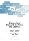 Diamond and Diamond-like Films and Coatings - Book