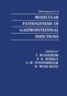 Molecular Pathogenesis of Gastrointestinal Infections - Book