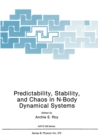 Predictability, Stability, and Chaos in N-Body Dynamical Systems - eBook
