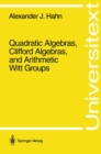 Quadratic Algebras, Clifford Algebras, and Arithmetic Witt Groups - eBook