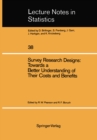 Survey Research Designs: Towards a Better Understanding of Their Costs and Benefits : Prepared under the Auspices of the Working Group on the Comparative Evaluation of Longitudinal Surveys Social Scie - eBook