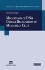 Mechanisms of DNA Damage Recognition in Mammalian Cells - Book