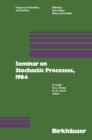 Seminar on Stochastic Processes, 1984 - eBook