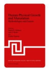 Human Physical Growth and Maturation : Methodologies and Factors - eBook