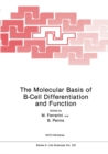 The Molecular Basis of B-Cell Differentiation and Function - eBook