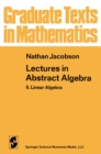 Lectures in Abstract Algebra : II. Linear Algebra - eBook