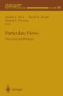 Particulate Flows : Processing and Rheology - Book