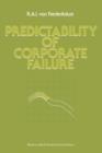 Predictability of corporate failure : Models for prediction of corporate failure and for evalution of debt capacity - Book