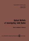 Volume 25: Optical Methods of Investigating Solid Bodies - Book