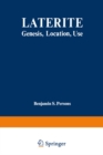 Laterite : Genesis, Location, Use - eBook