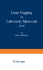 Gene Mapping in Laboratory Mammals Part B - eBook