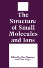 The Structure of Small Molecules and Ions - eBook