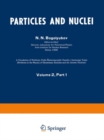 Particles and Nuclei : Volume 2, Part 1 - eBook