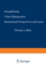 Strengthening Urban Management : International Perspectives and Issues - eBook