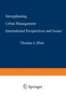 Strengthening Urban Management : International Perspectives and Issues - Book