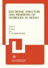 Electronic Structure and Properties of Hydrogen in Metals - Book