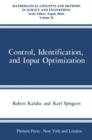 Control, Identification, and Input Optimization - Book