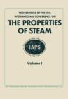Proceedings of the 10th International Conference on the Properties of Steam : Moscow, USSR 3-7 September 1984 Volume 1 - Book
