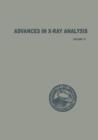 Advances in X-Ray Analysis : Volume 10 - Book