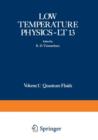 Low Temperature Physics-LT 13 : Volume 1: Quantum Fluids - Book