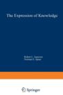 The Expression of Knowledge : Neurobehavioral Transformations of Information into Action - Book