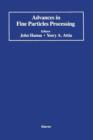 Advances in Fine Particles Processing : Proceedings of the International Symposium on Advances in Fine Particles Processing - Book