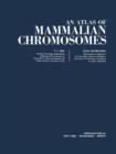 An Atlas of Mammalian Chromosomes : Volume 7 - Book