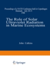 The Role of Solar Ultraviolet Radiation in Marine Ecosystems - eBook