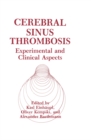 Cerebral Sinus Thrombosis : Experimental and Clinical Aspects - eBook
