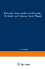 Peroxides, Superoxides, and Ozonides of Alkali and Alkaline Earth Metals - eBook